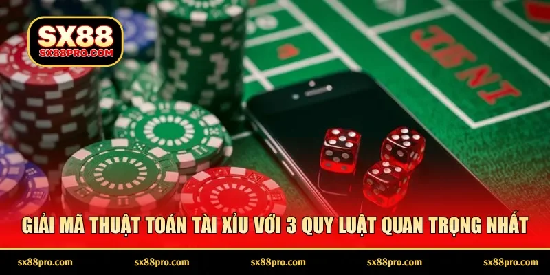 Giải mã thuật toán tài xỉu với 3 quy luật quan trọng nhất