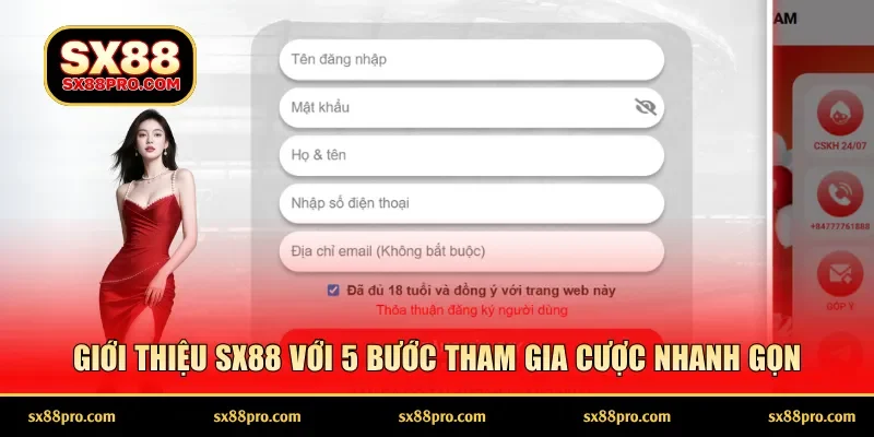 Giới thiệu SX88 với 5 bước tham gia cược nhanh gọn